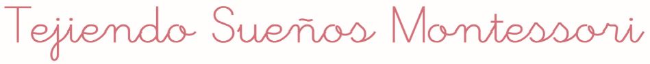 Tejiendo Sueños Montessori